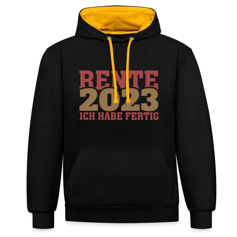 Rente 2023 Ich habe fertig Rentner Geschenk Kontrast-Hoodie