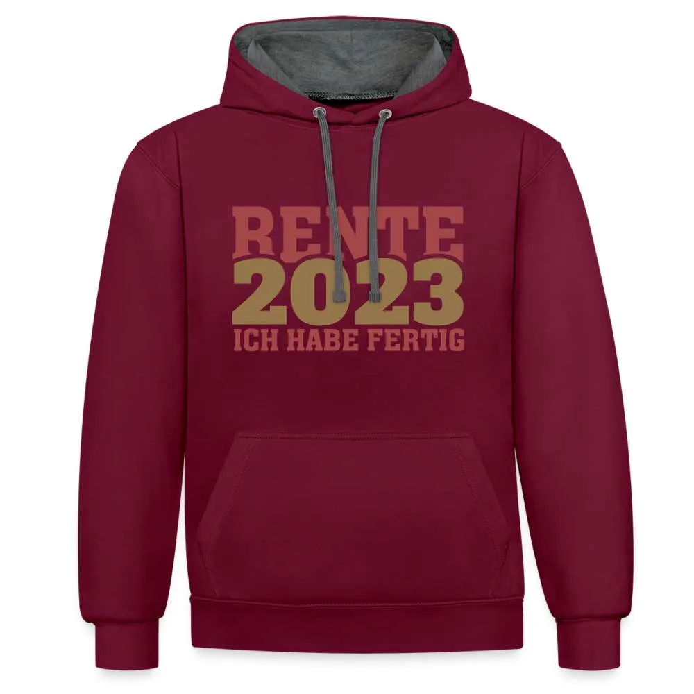 Rente 2023 Ich habe fertig Rentner Geschenk Kontrast-Hoodie